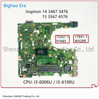 15341-1 17841-1 Para Dell 3467 3476 15 3567 3576 Laptop placa-Mãe Com processador Intel i3-6006U i5-7200U i7-8550U CPU UMA DDR4 CN-0RY2Y1